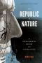 [Weyerhaeuser Environmental Books 01] • The Republic of Nature